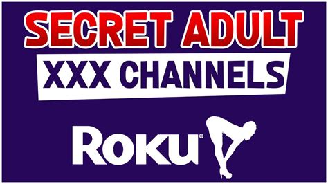 adult sexy movies roku|How To Get Porn On Roku